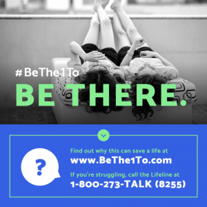 #BeThe1To Be There
